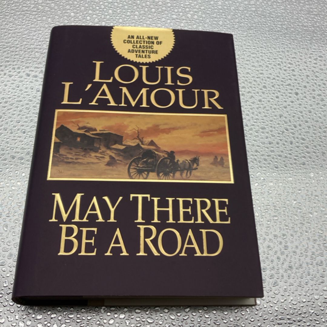 May There Be a Road
