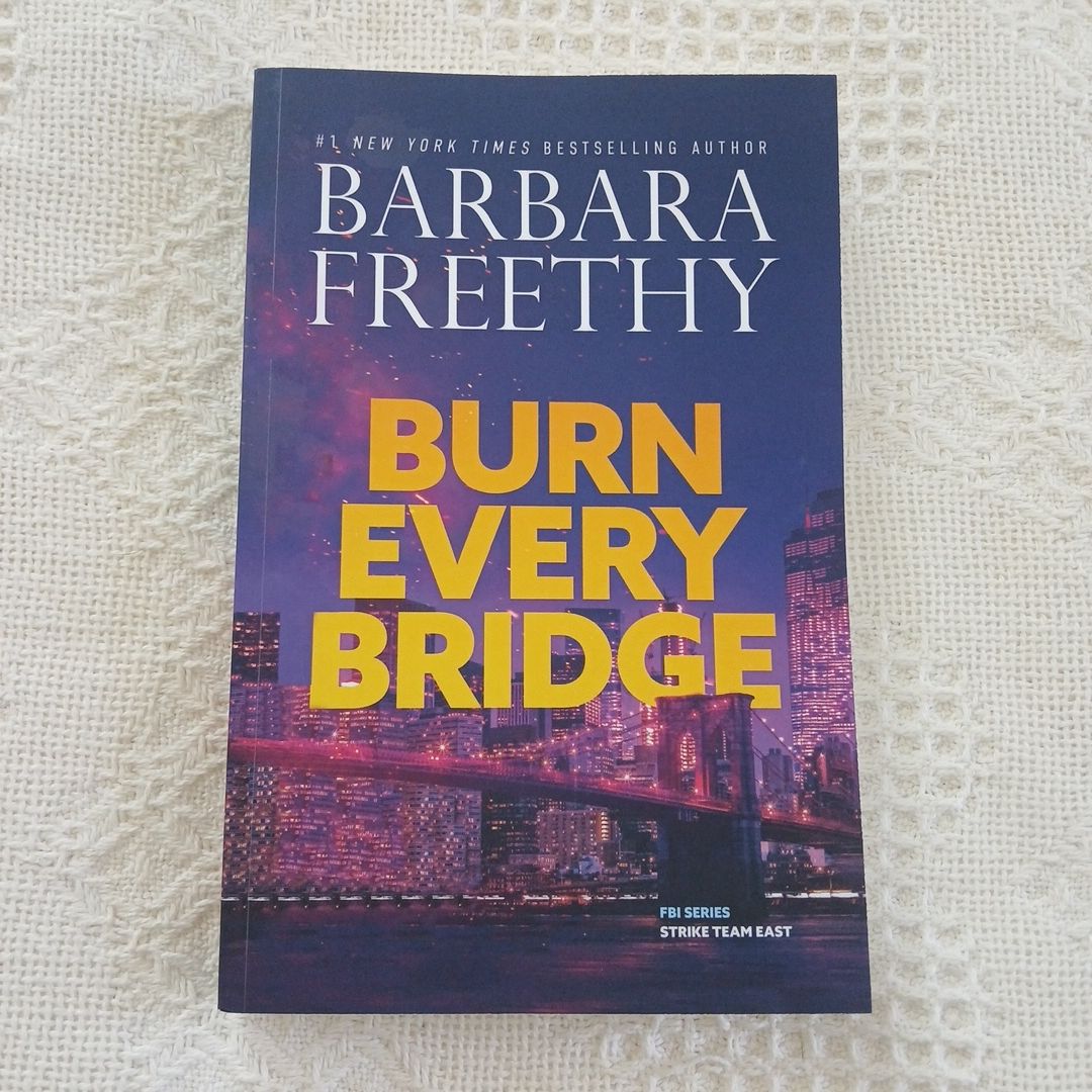 Burn Every Bridge
