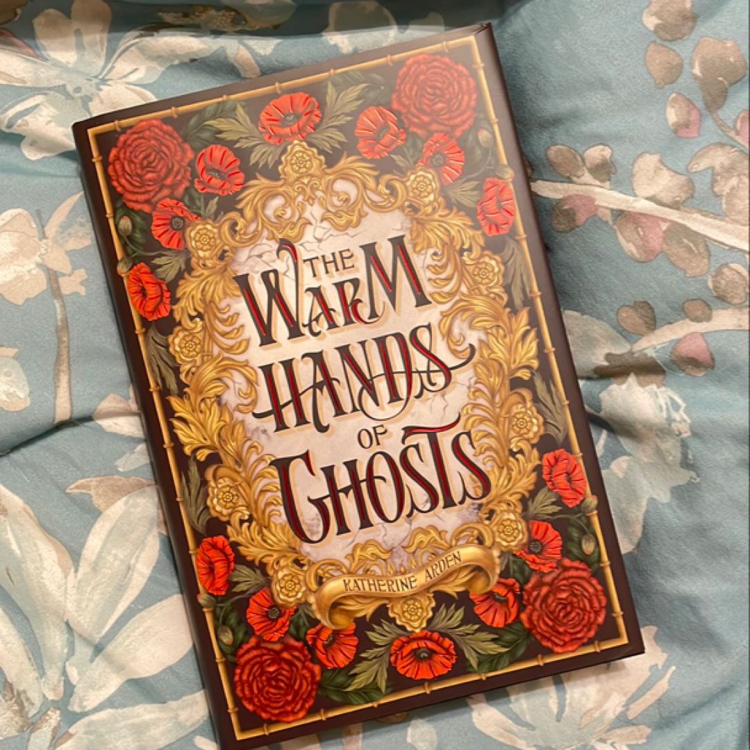 The Warm Hands of Ghosts