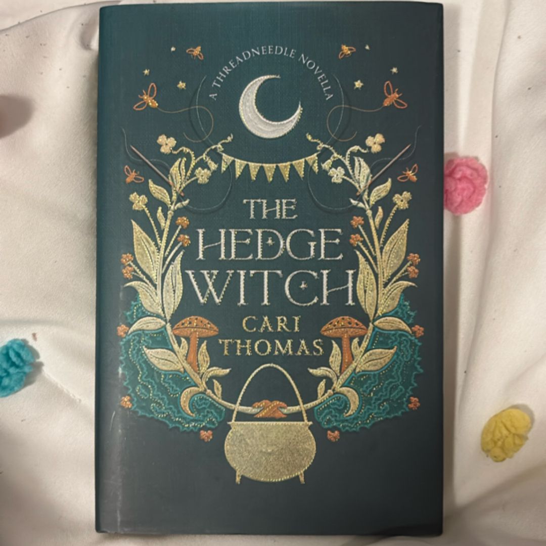 The Hedge Witch: a Threadneedle Novella (Threadneedle) by Cari Thomas ...