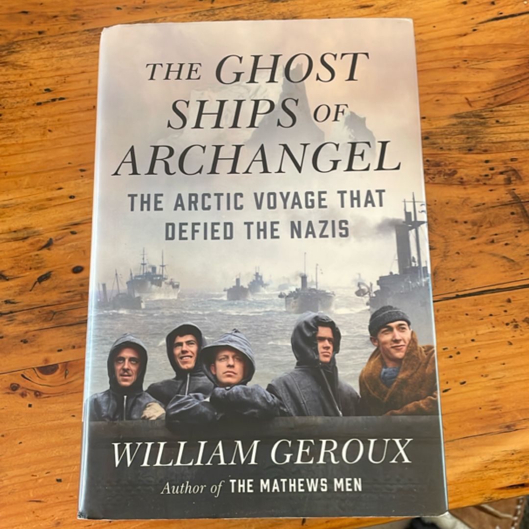 The Ghost Ships of Archangel