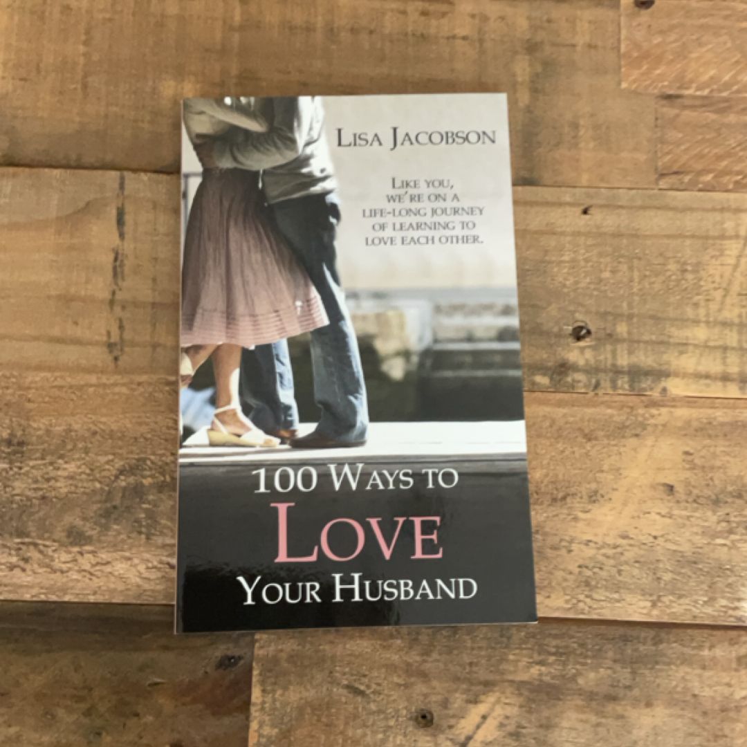 100 Ways to Love Your Husband