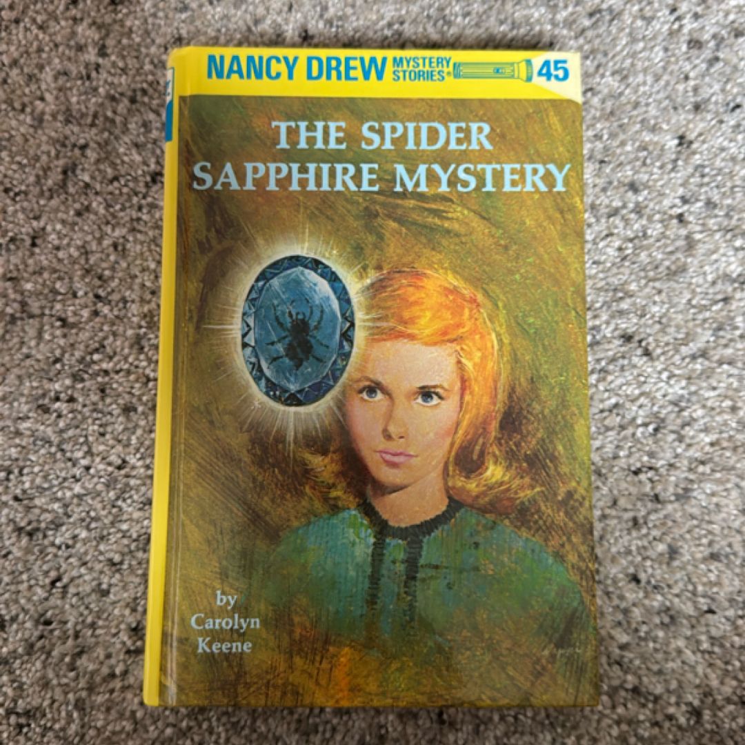 Nancy Drew 45: the Spider Sapphire Mystery