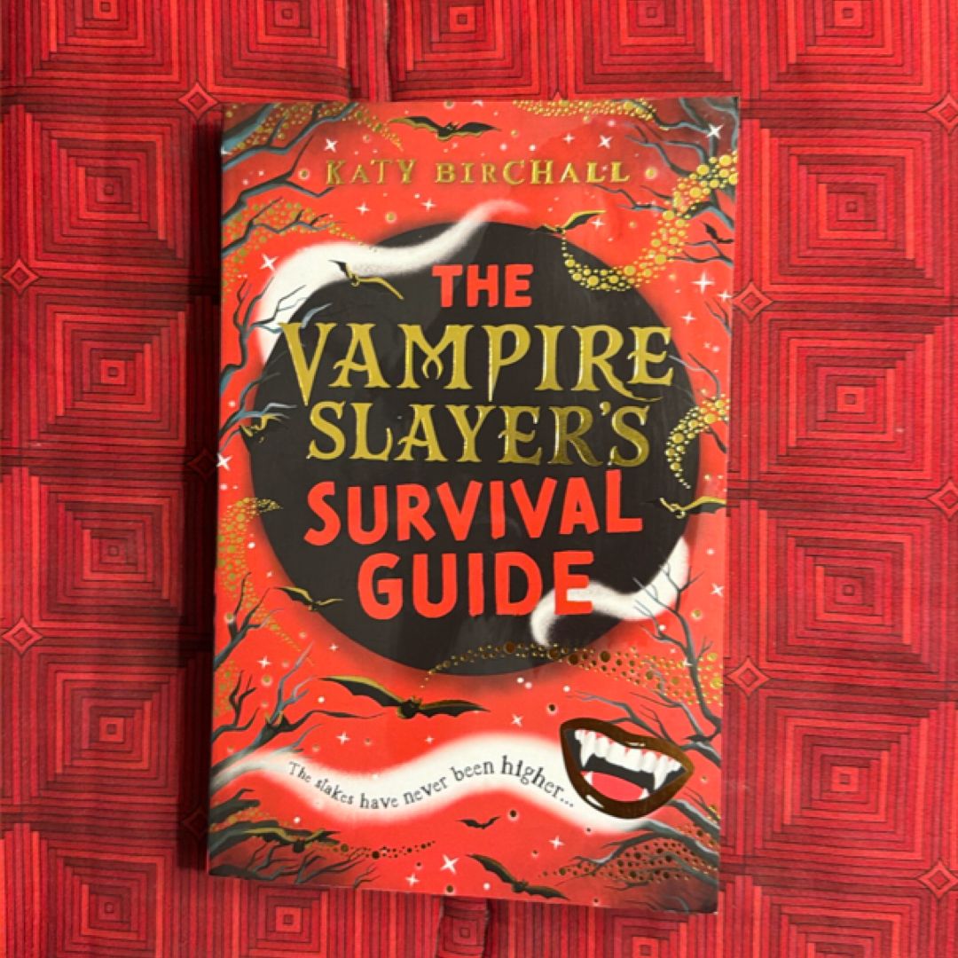 The Vampire Slayer's Survival Guide