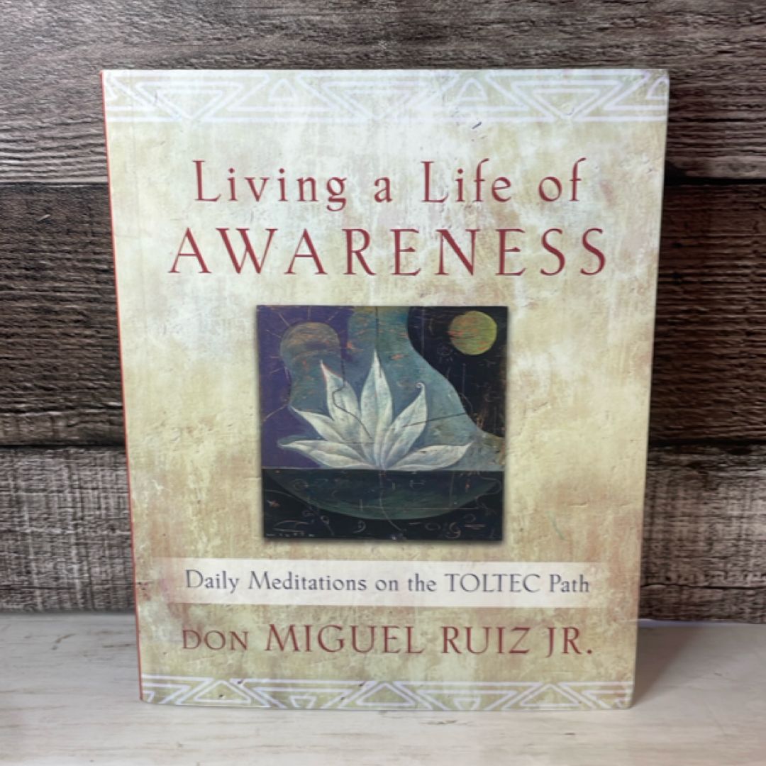 Living a Life of Awareness