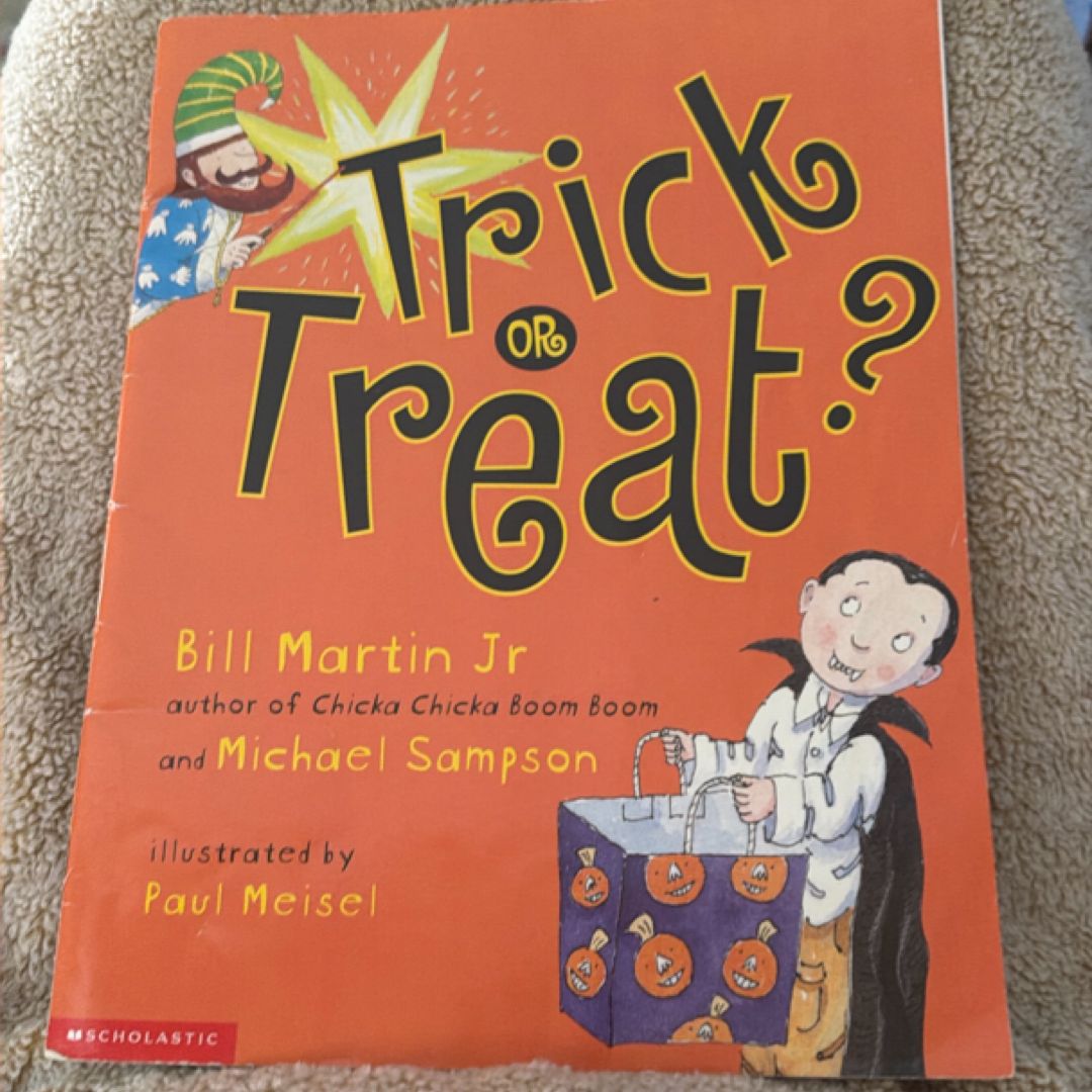 Trick or Treat?