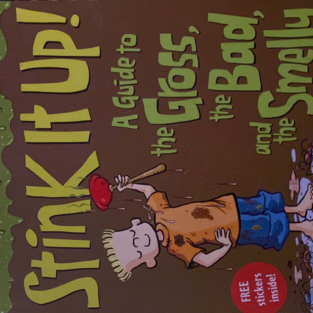 Stink It Up!