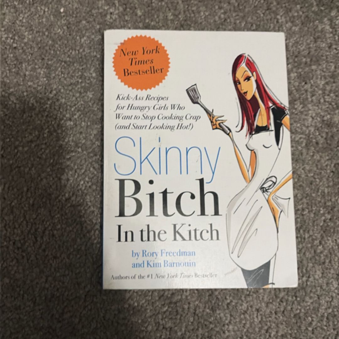 Skinny Bitch in the Kitch