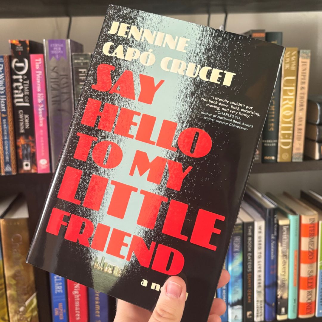 Say Hello to My Little Friend