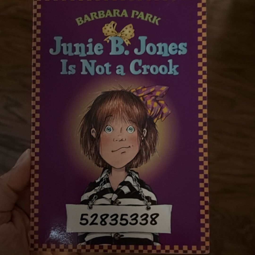 Junie B Jones Is Not a Crook
