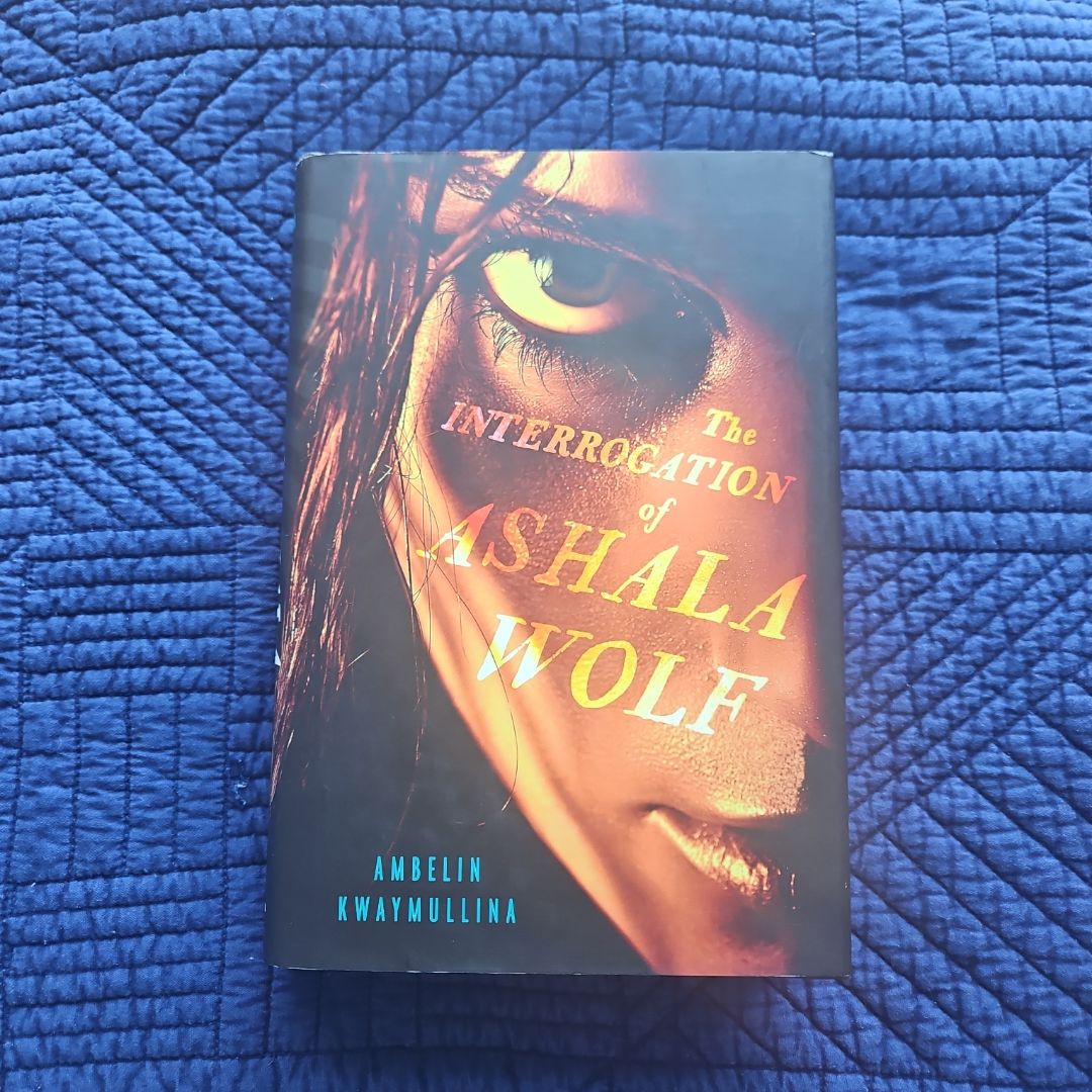 The Interrogation of Ashala Wolf