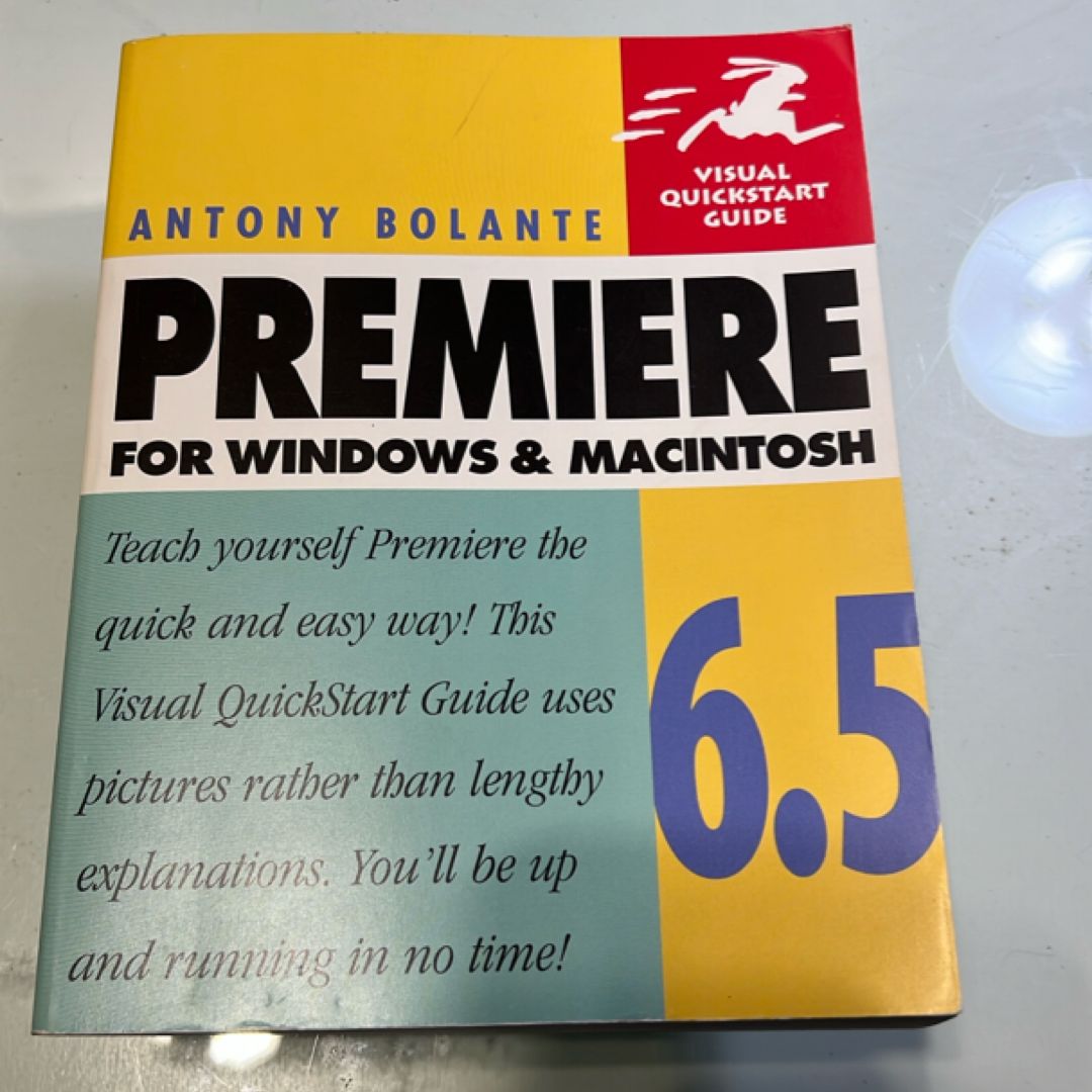 Premiere 6. 5 for Windows and Macintosh
