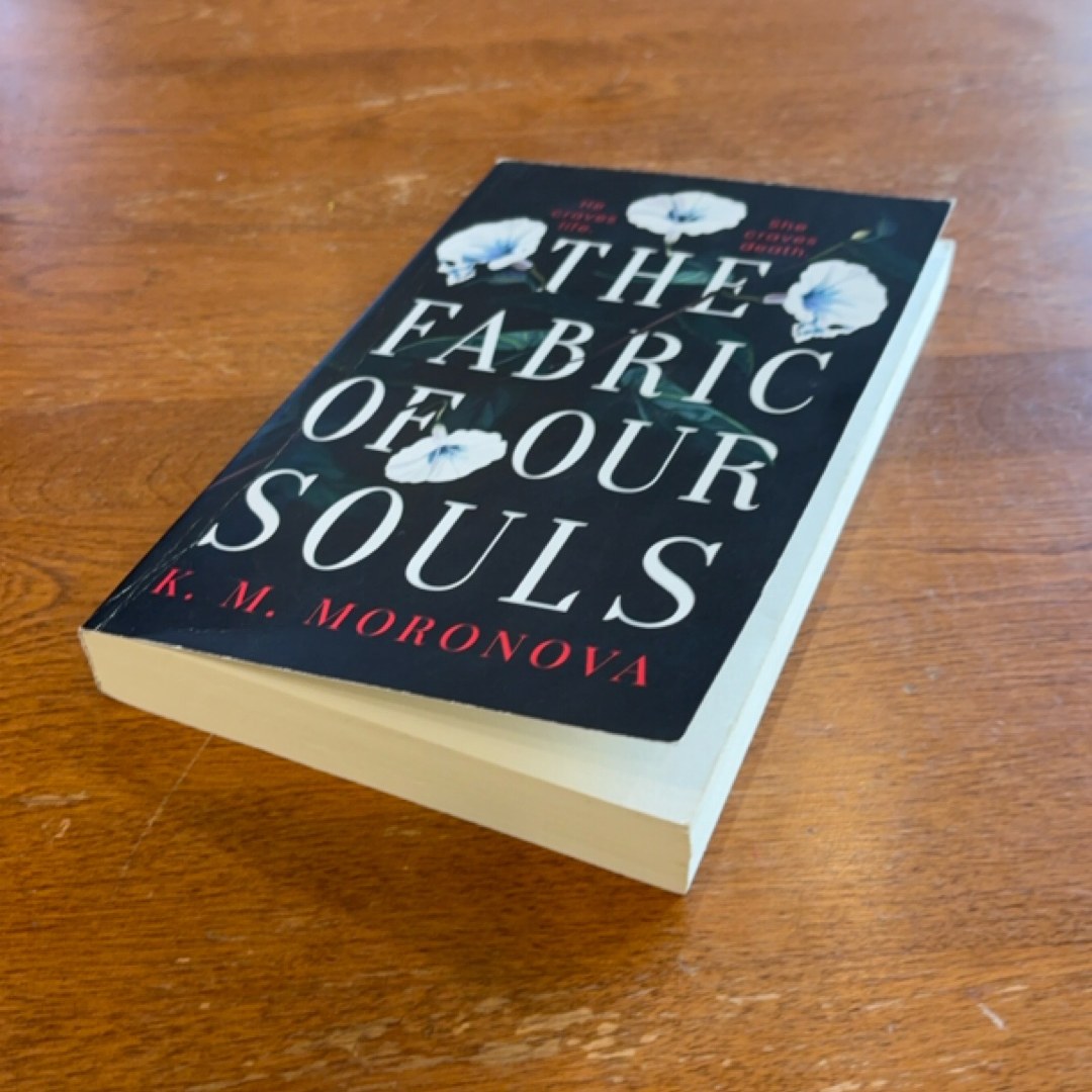 The Fabric of Our Souls