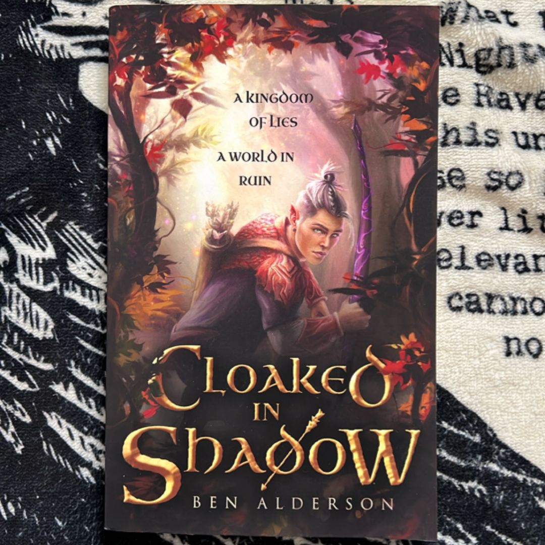 Cloaked in Shadow