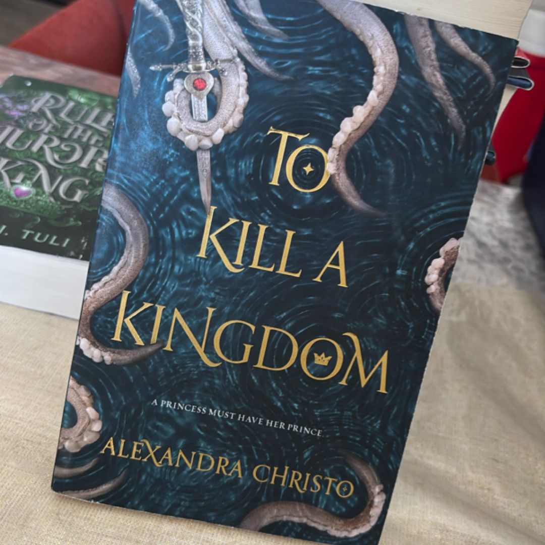 To Kill a Kingdom