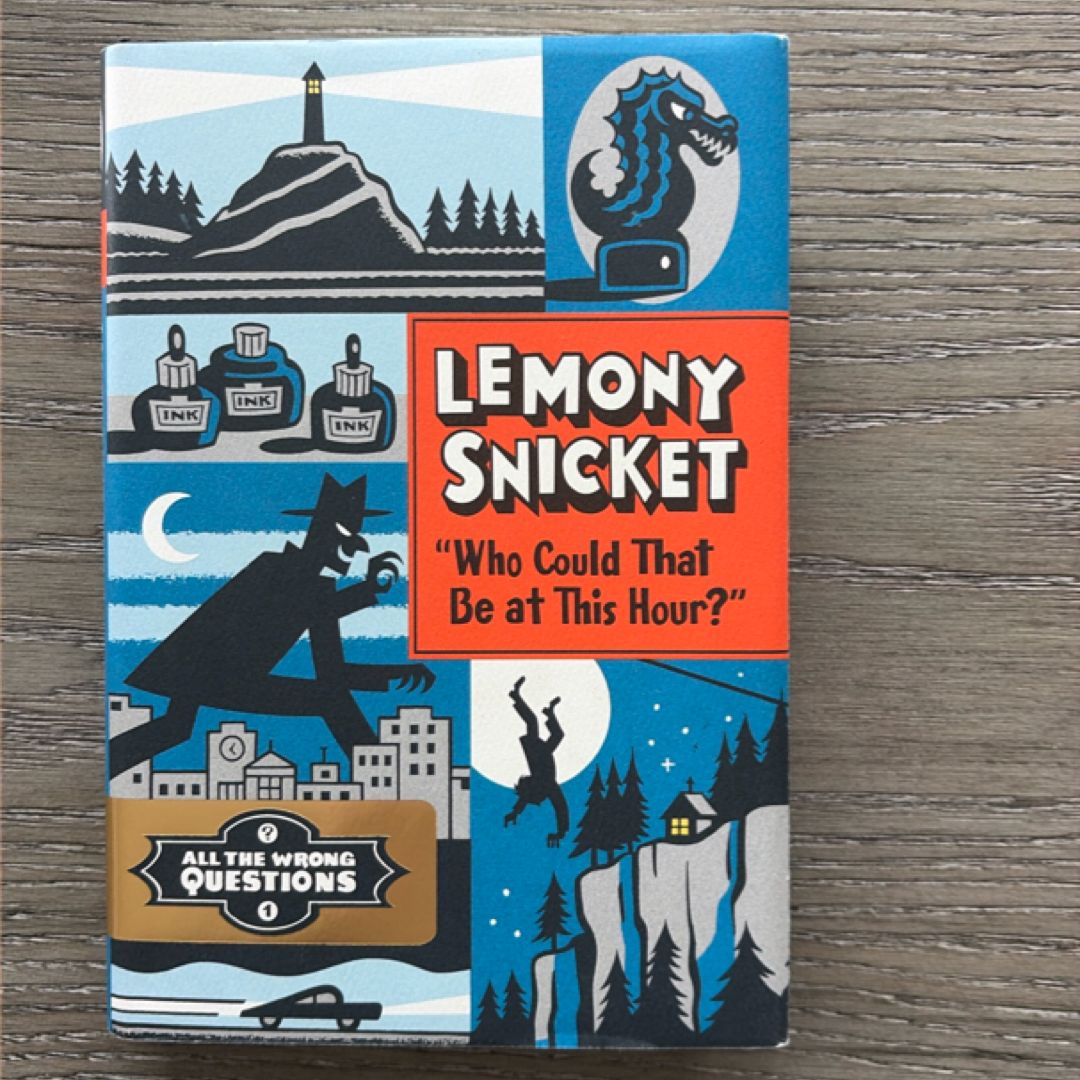 "Who Could That Be at This Hour?"