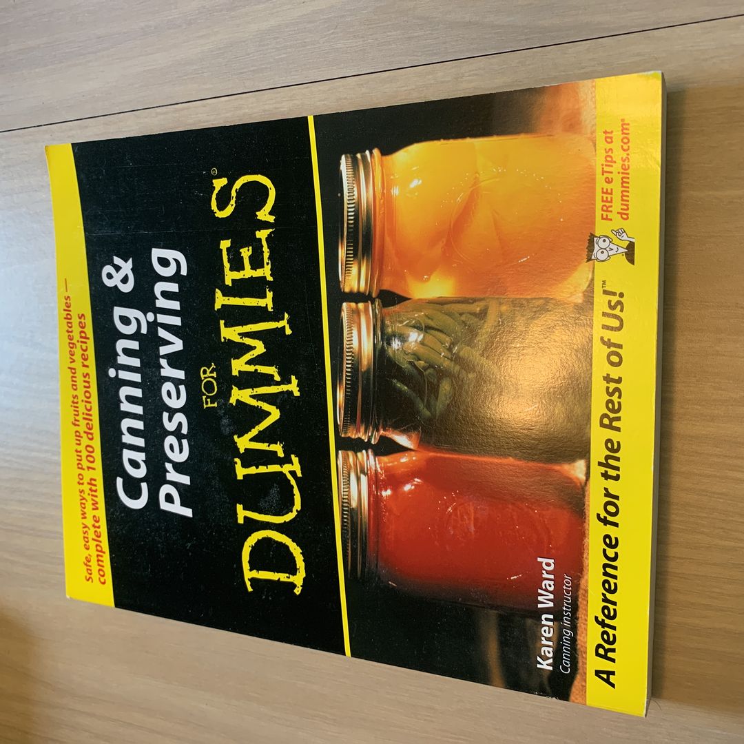 Canning and Preserving for Dummies®