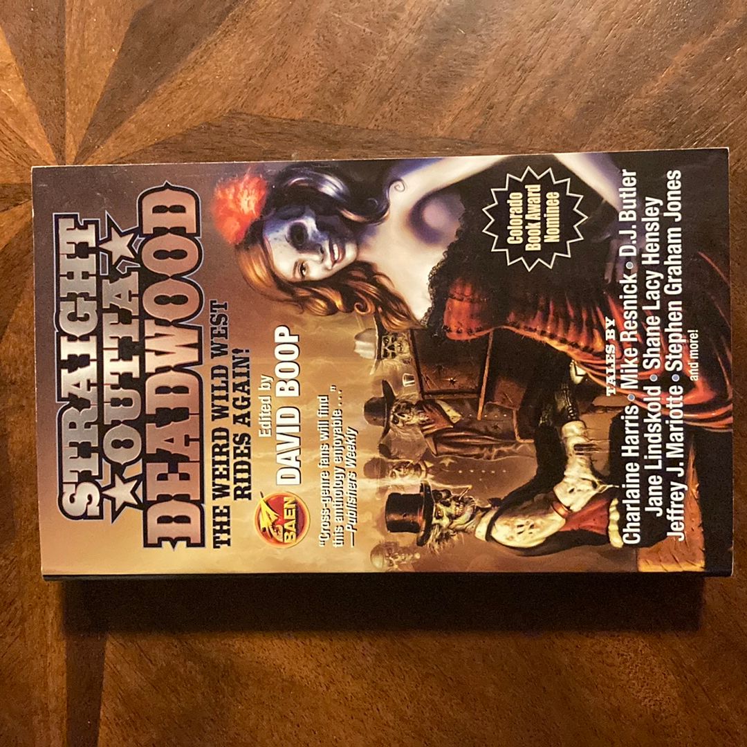 Straight Outta Deadwood