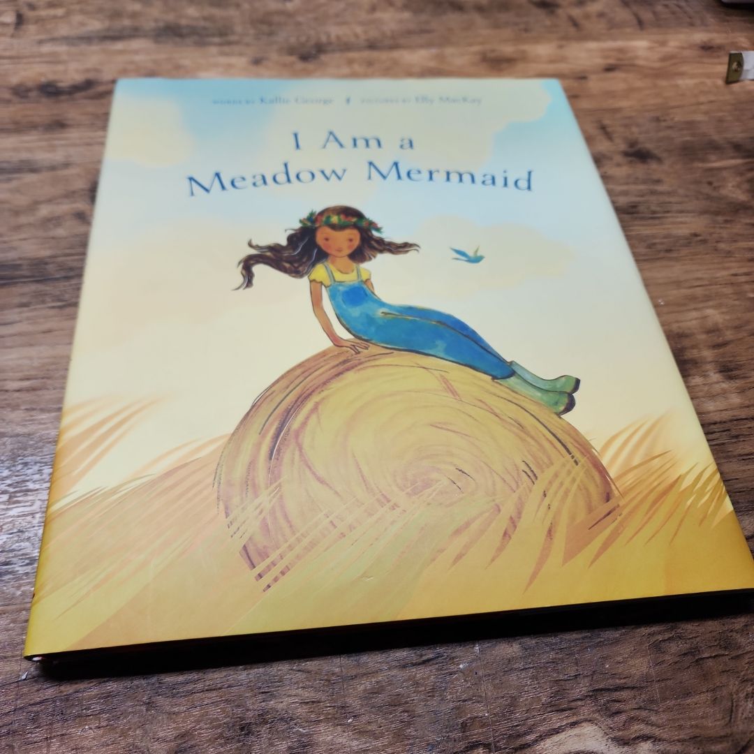 I Am a Meadow Mermaid