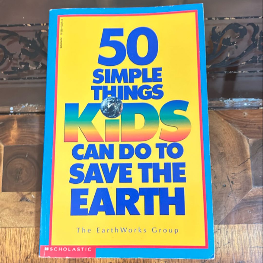 50 simple things kids can do to save the Earth