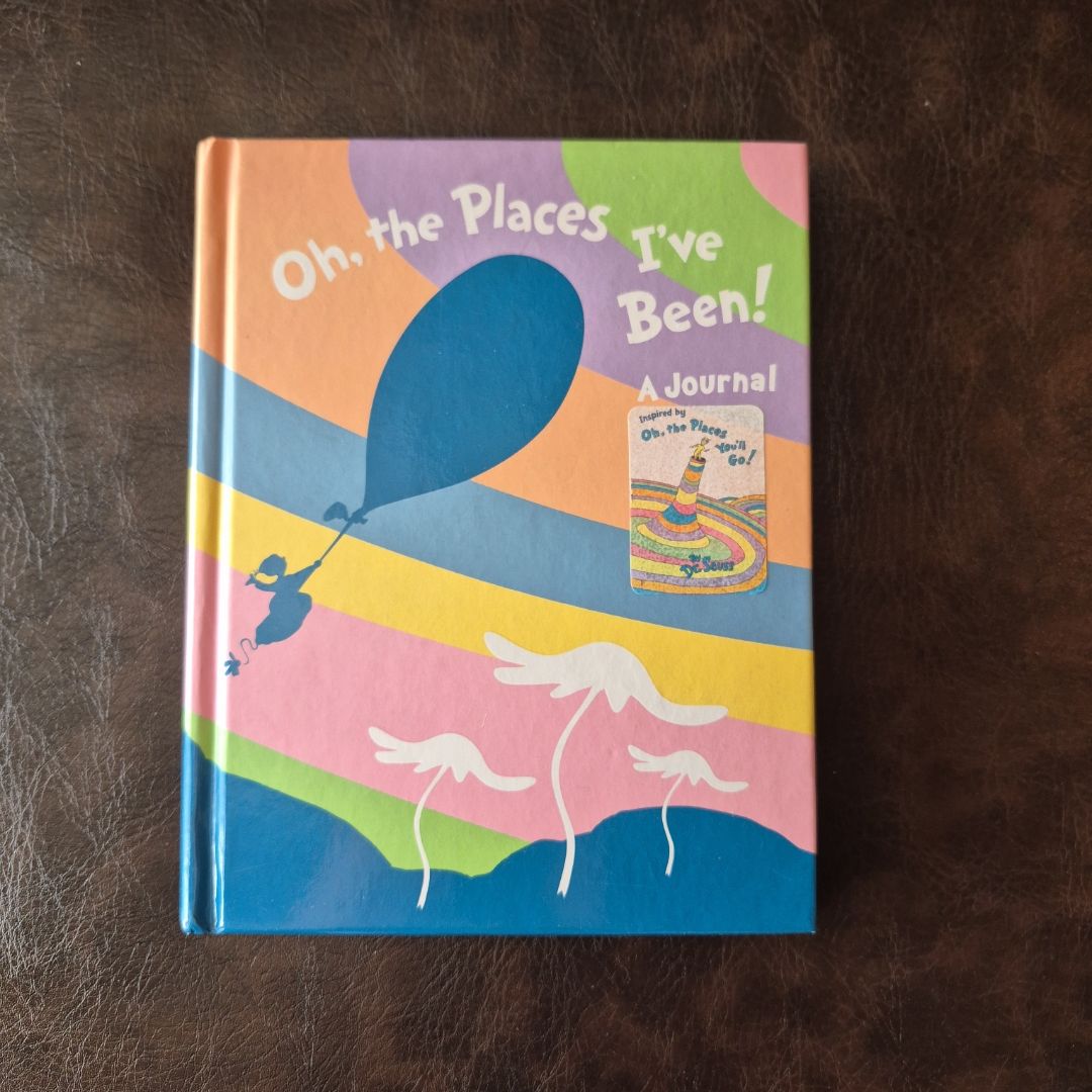 Oh, the Places I've Been! Journal