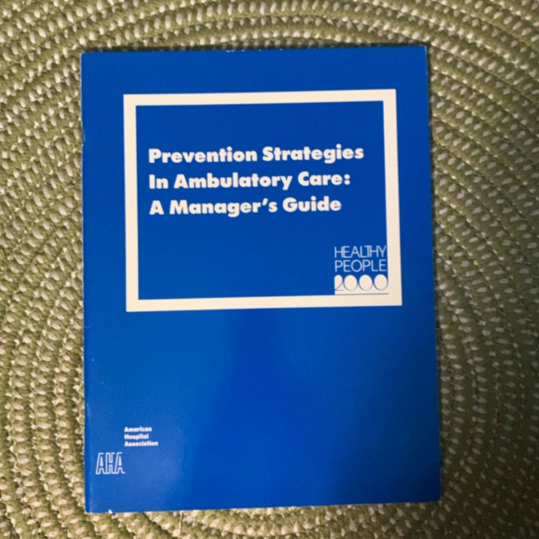 Prevention Strategies in Ambulatory Care A Manager's Guide