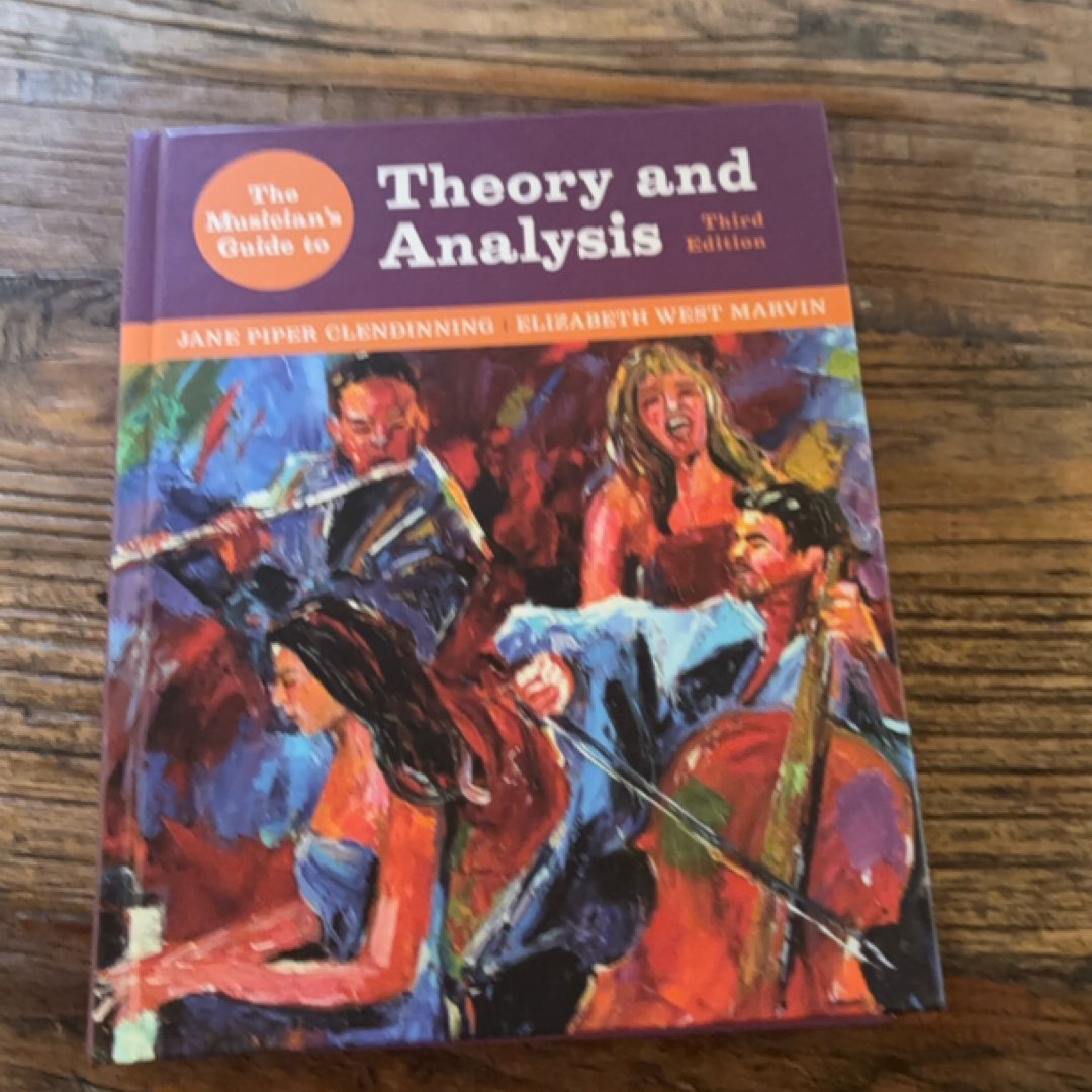 The Musician's Guide to Theory and Analysis