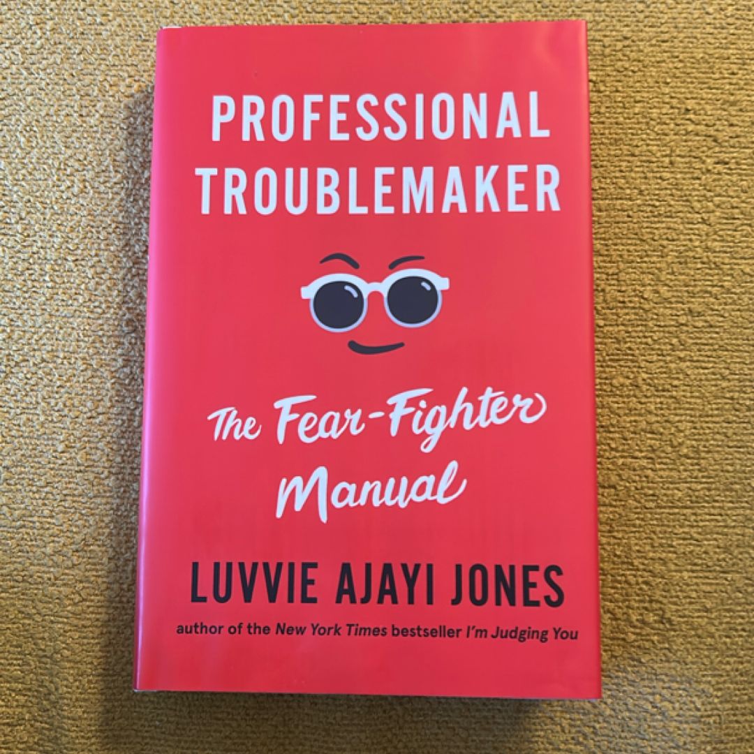 Professional Troublemaker