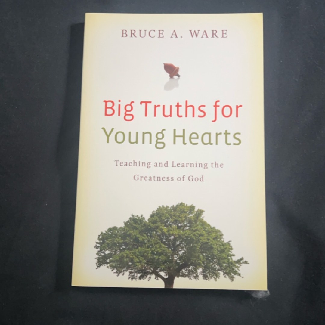 Big Truths for Young Hearts