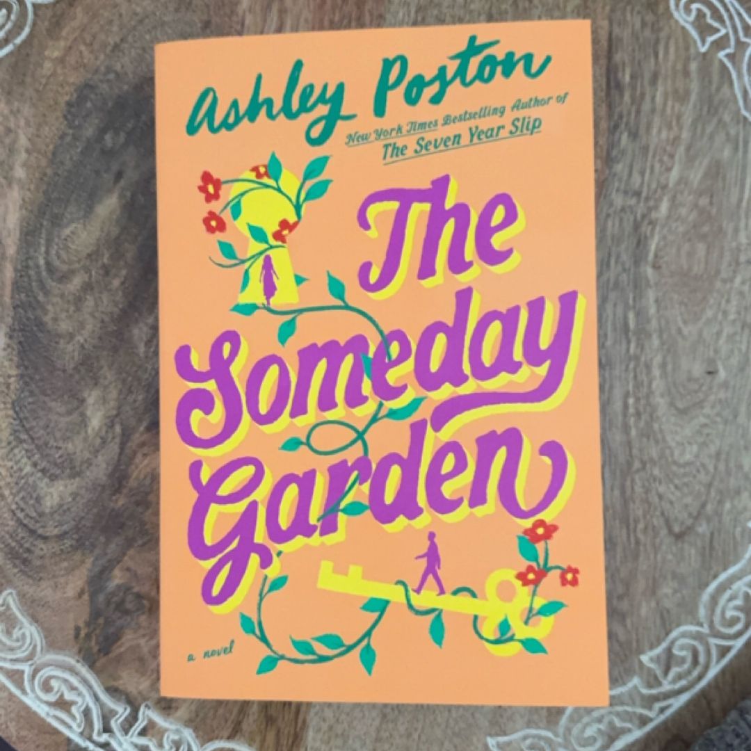 The Someday Garden