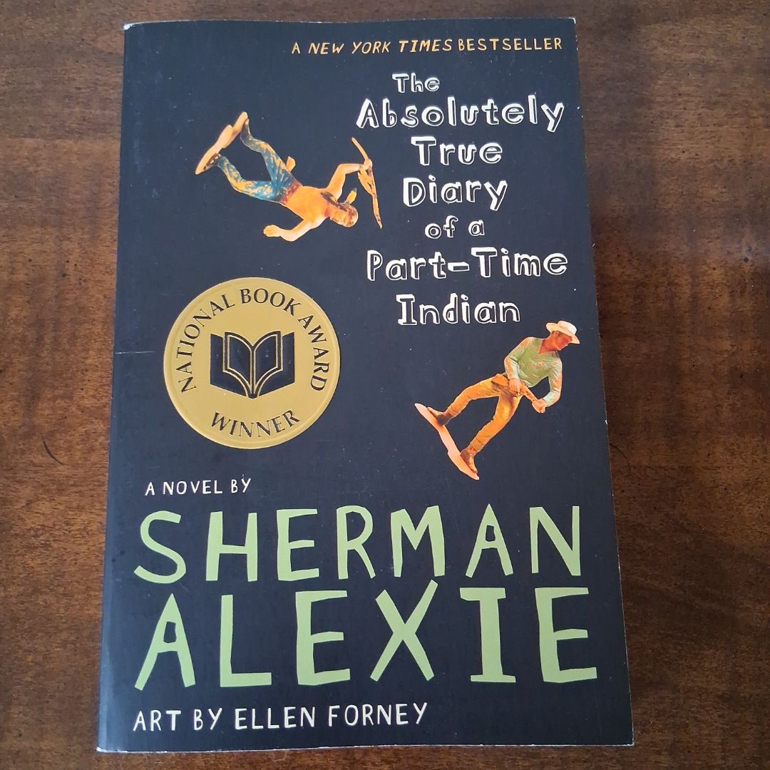 The absolutely true diary of a part-time Indian 