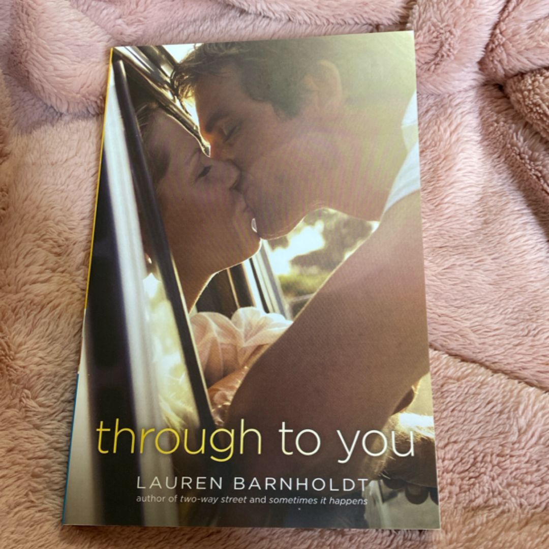 Through to You