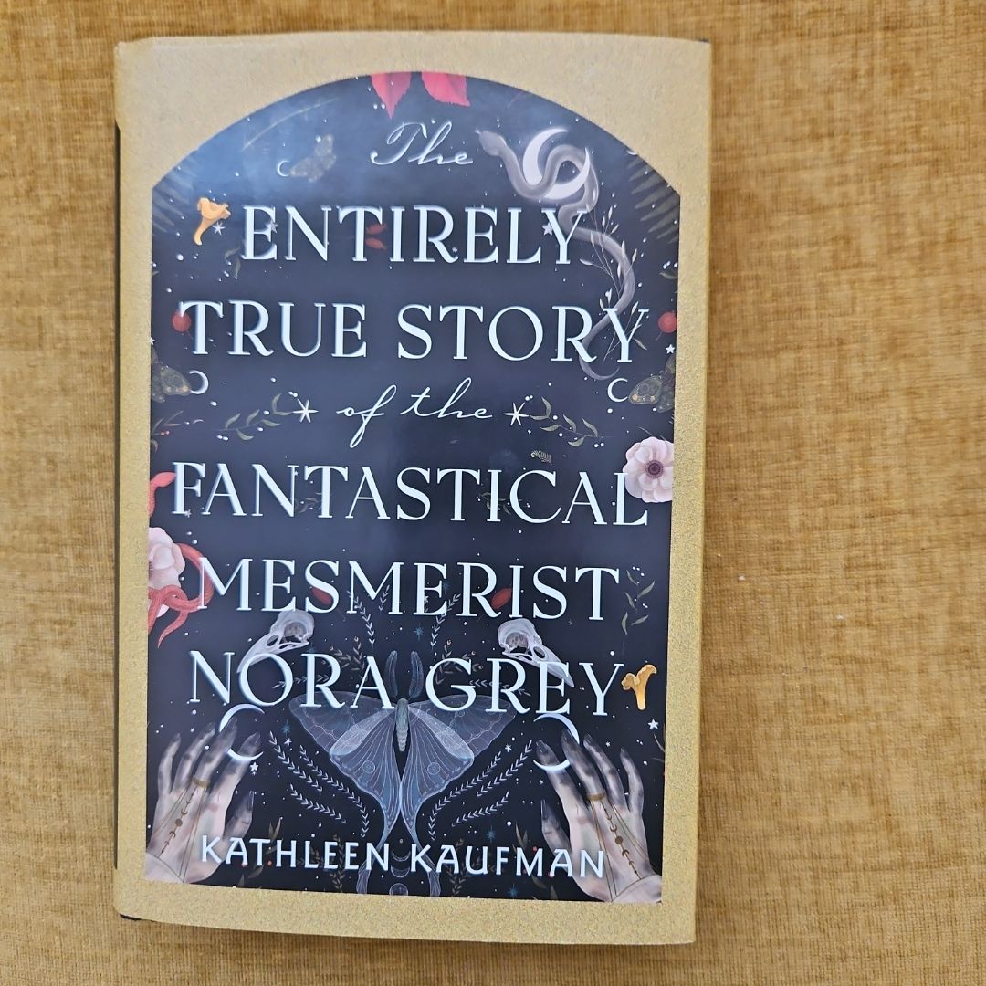 The Entirely True Story of the Fantastical Mesmerist Nora Grey