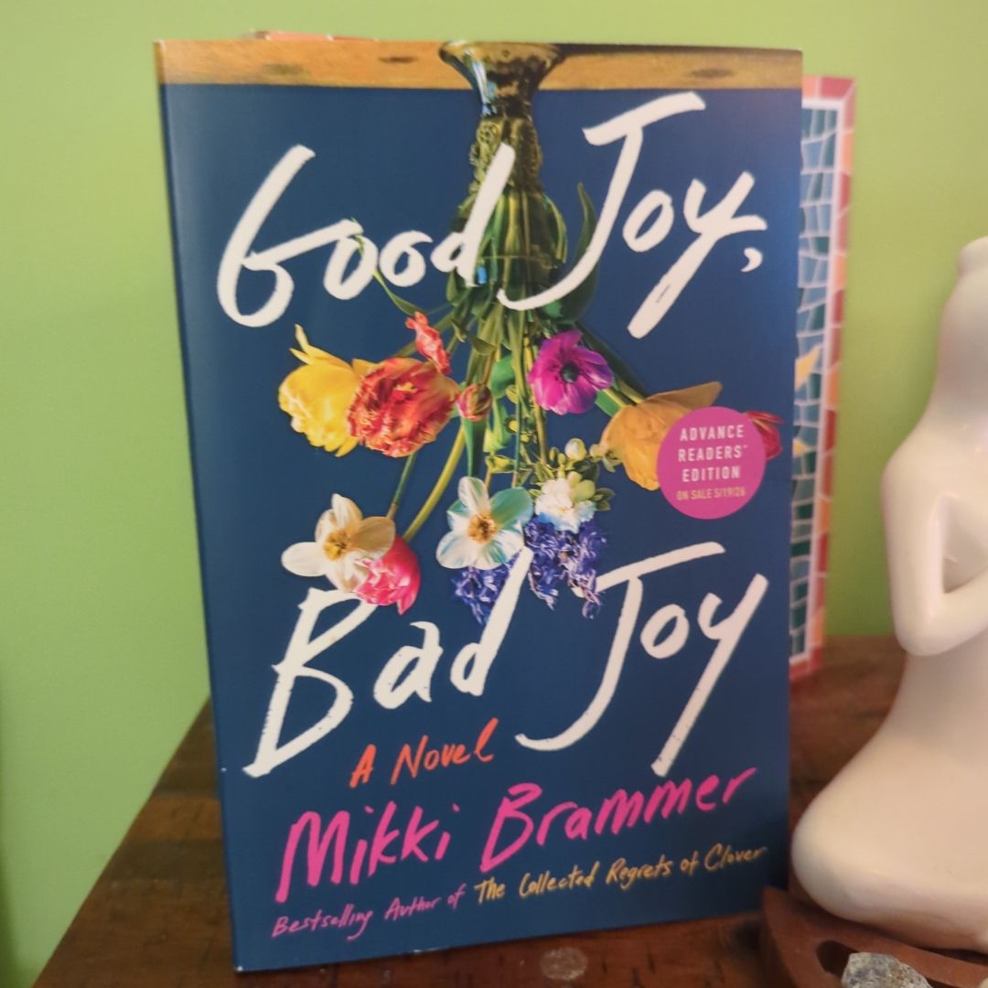 Good Joy, Bad Joy
