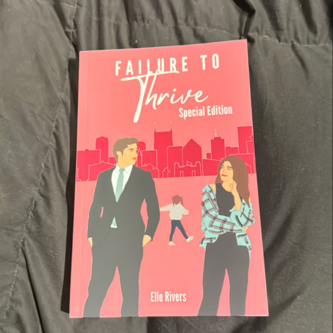 Failure to Thrive by Elle Rivers