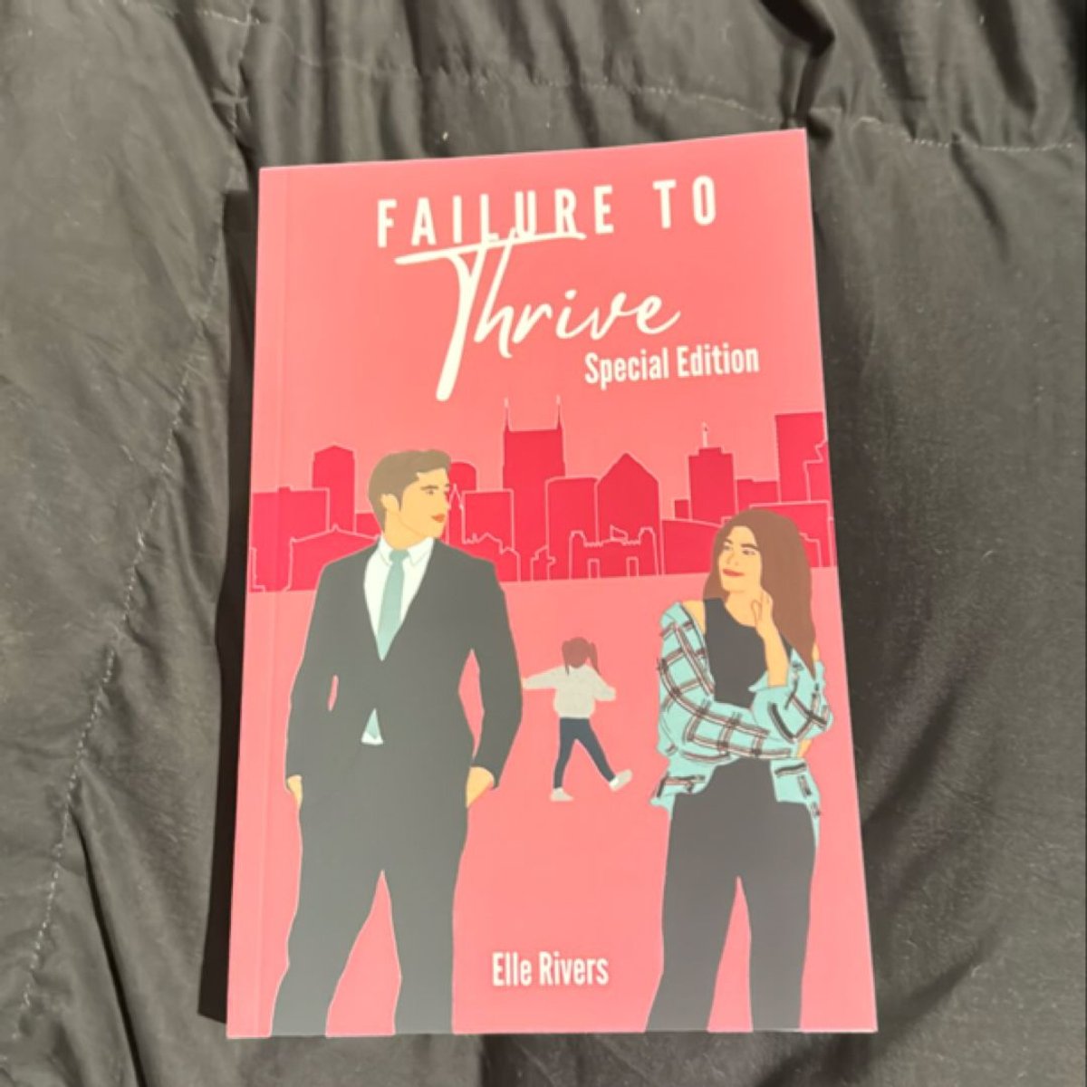 Failure to Thrive by Elle Rivers