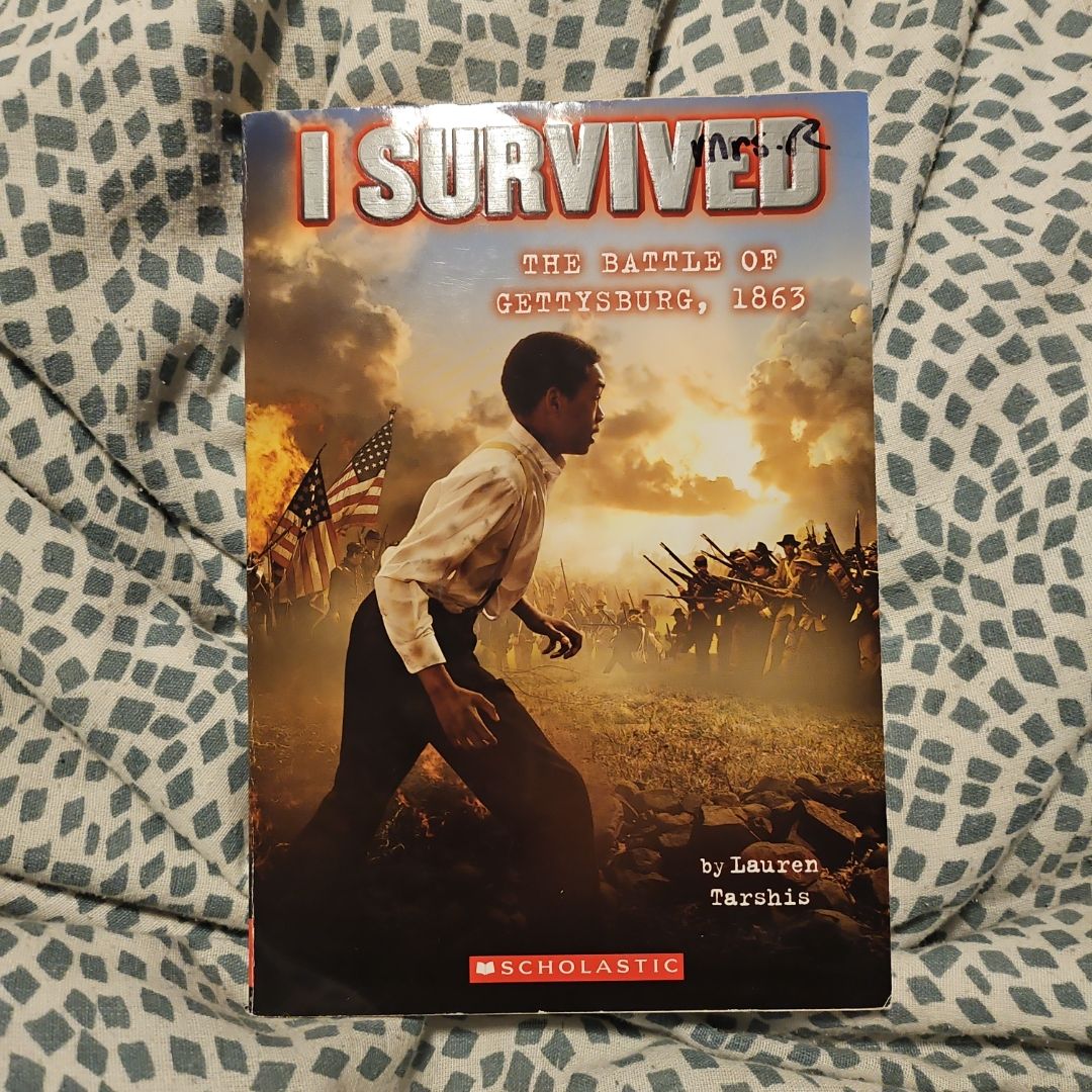 I Survived the Battle of Gettysburg 1863