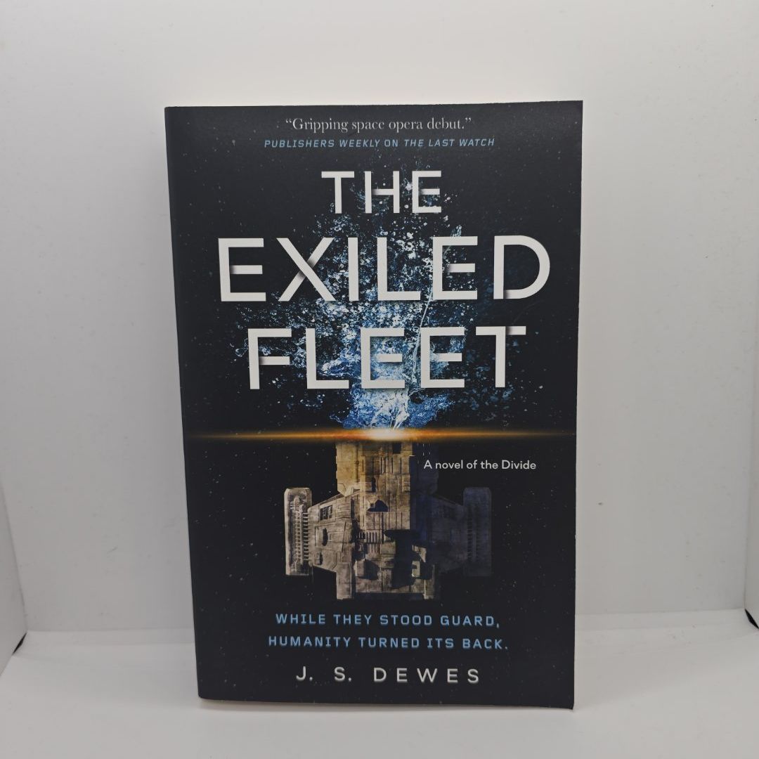 The Exiled Fleet by J. S. Dewes