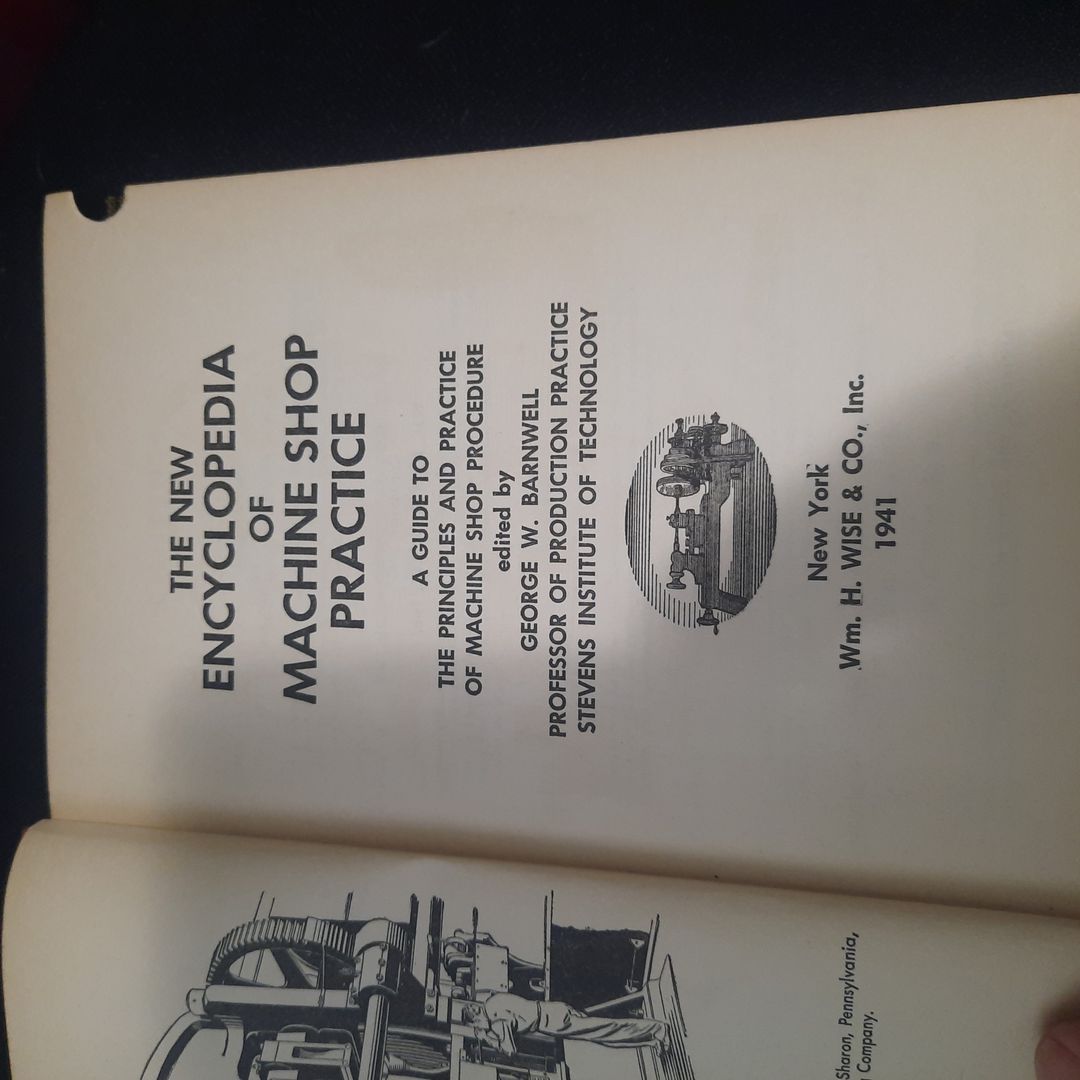 Encyclopedia of machine shop practices 