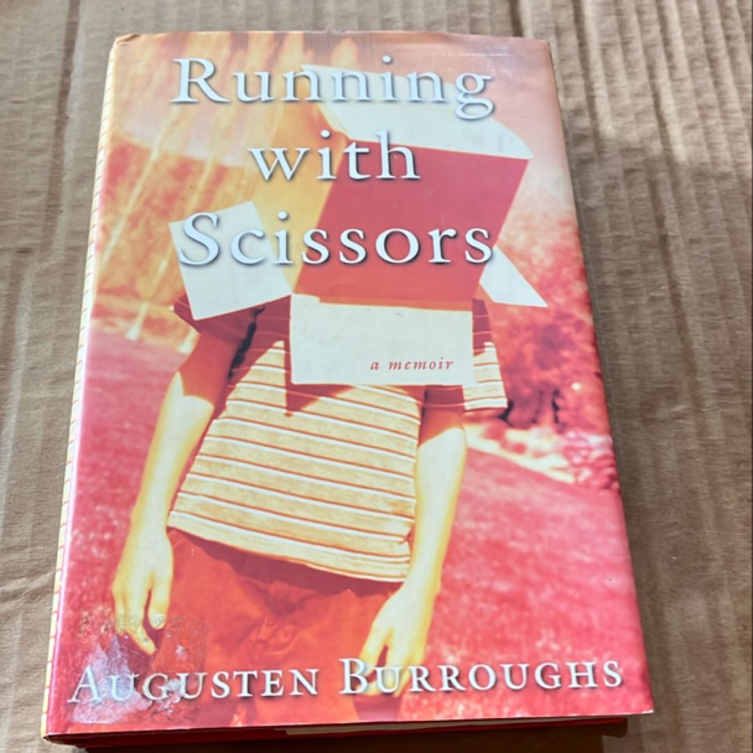 Running with Scissors