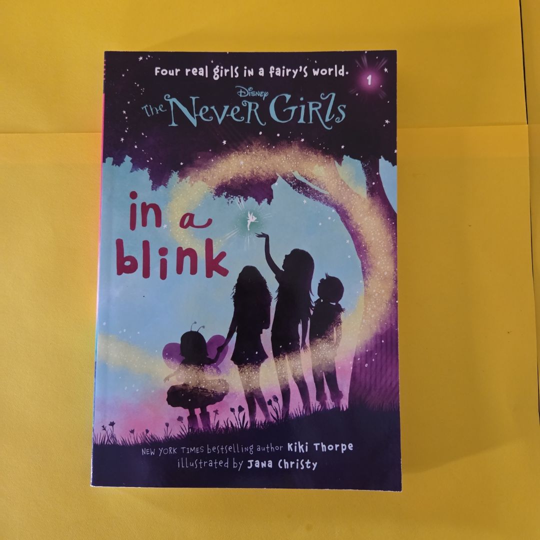 Never Girls #1: in a Blink (Disney: the Never Girls)