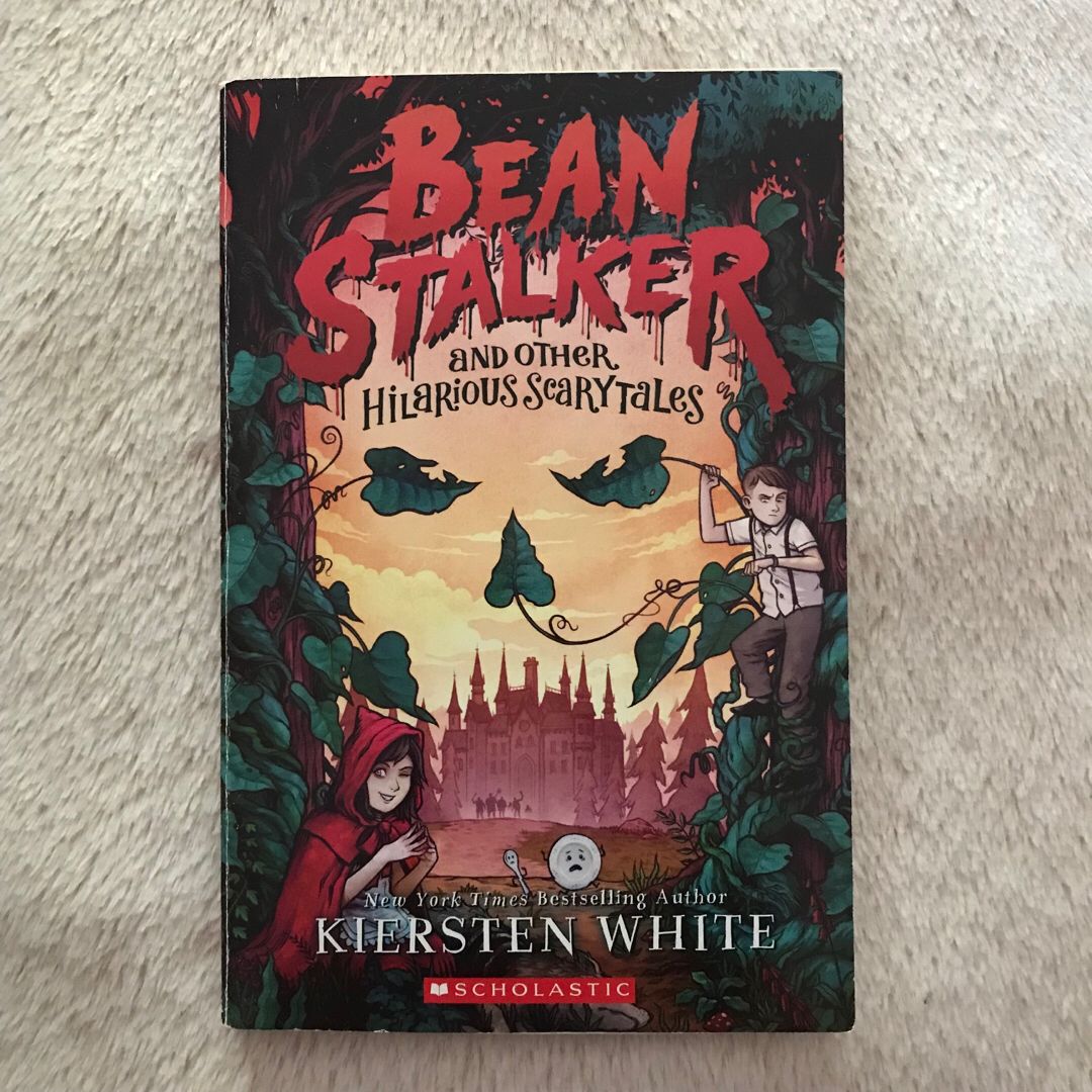 Beanstalker and Other Hilarious Scarytales