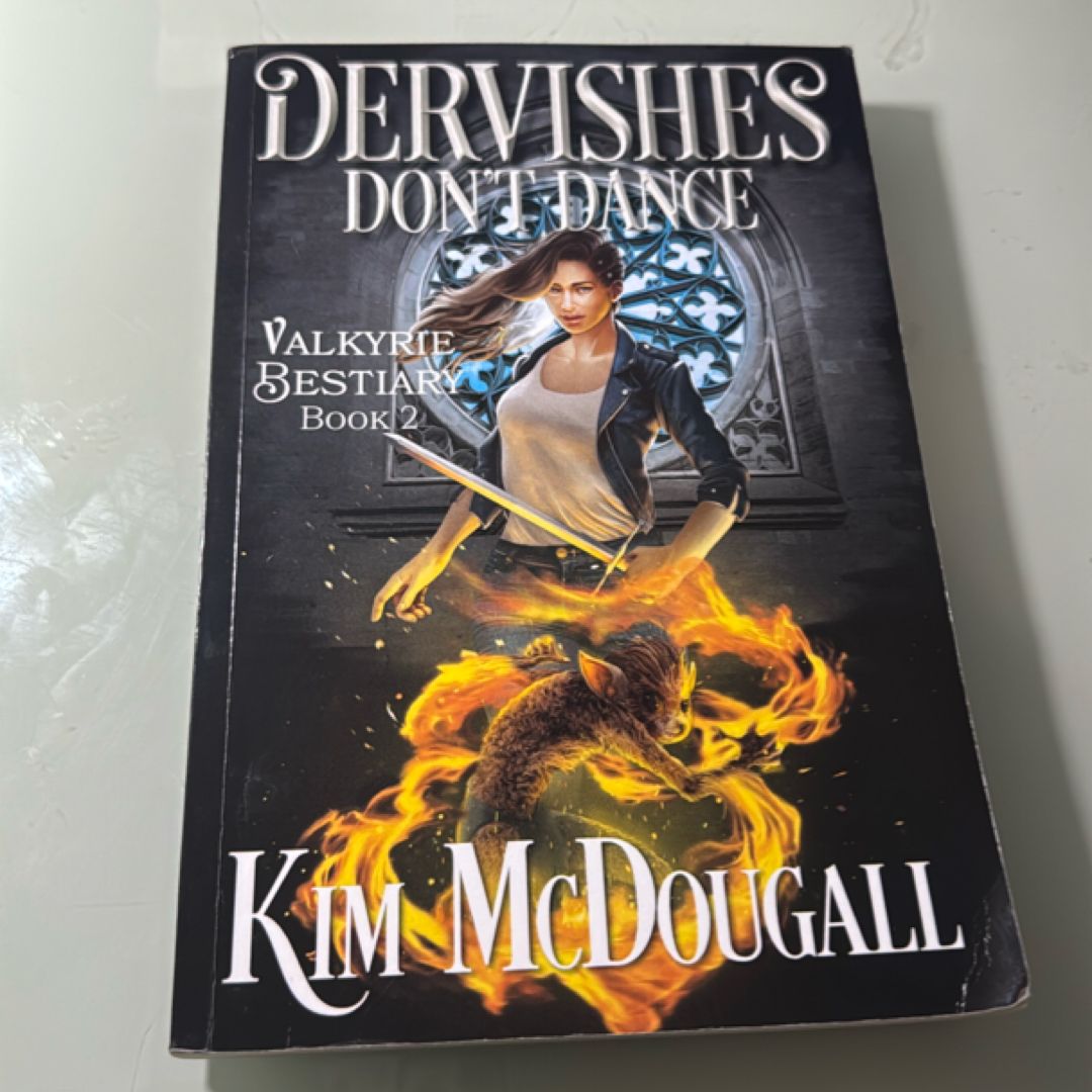 Dervishes Don't Dance