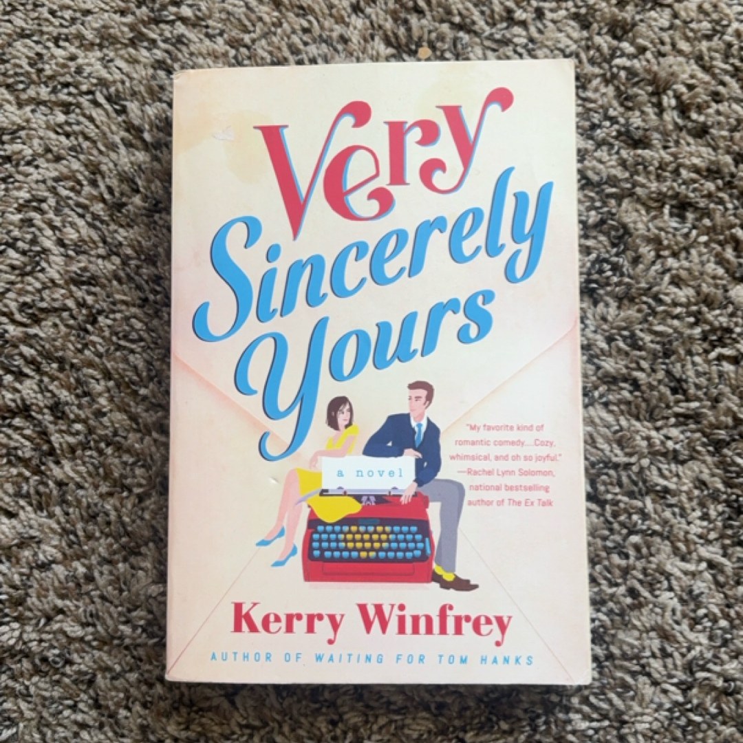 Very Sincerely Yours