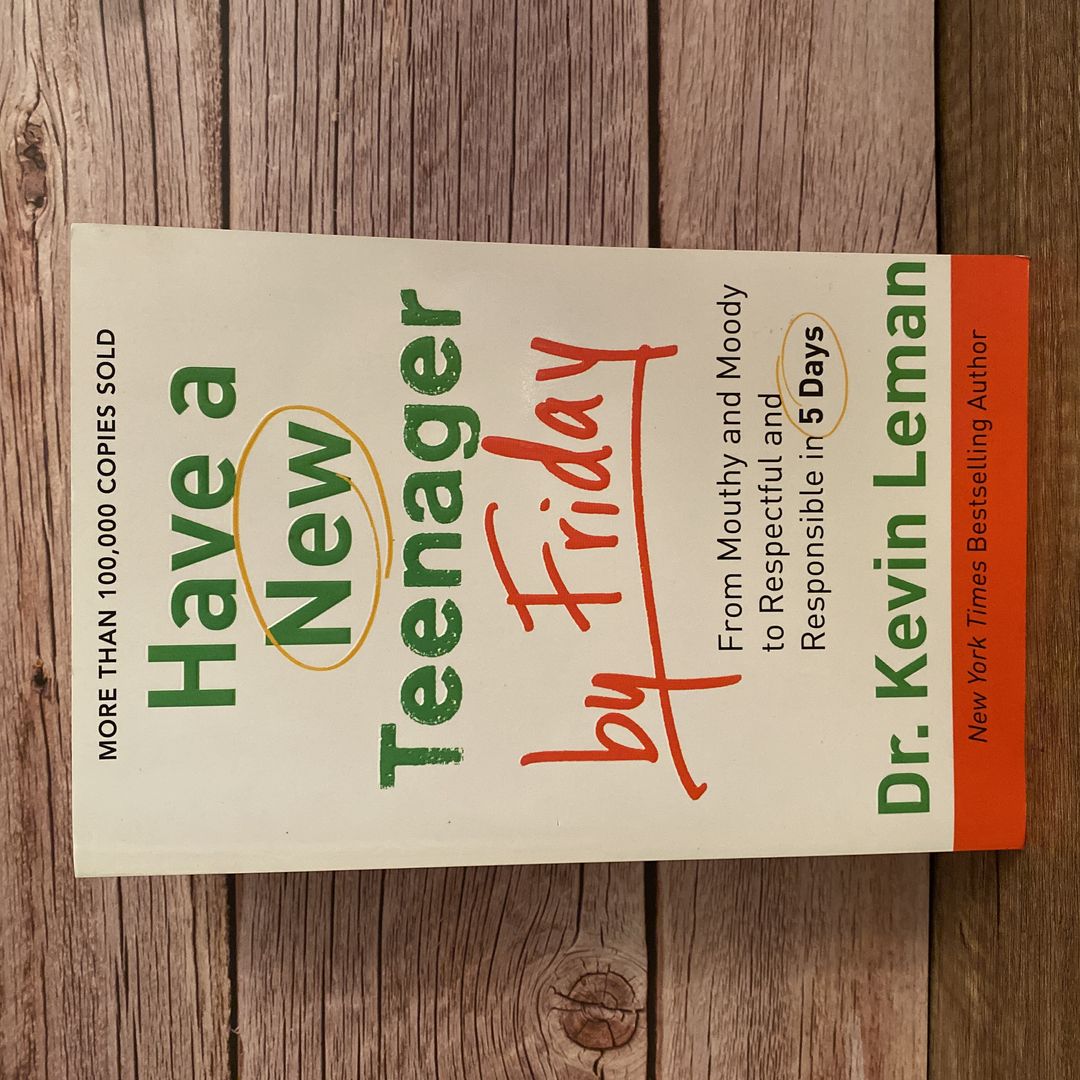 Have a New Teenager by Friday