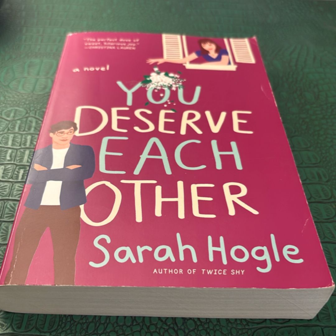 You Deserve Each Other