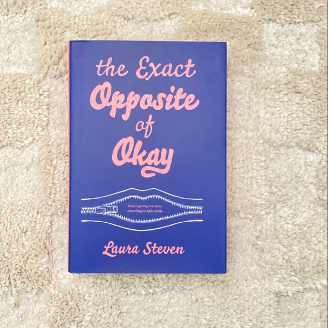 The Exact Opposite of Okay