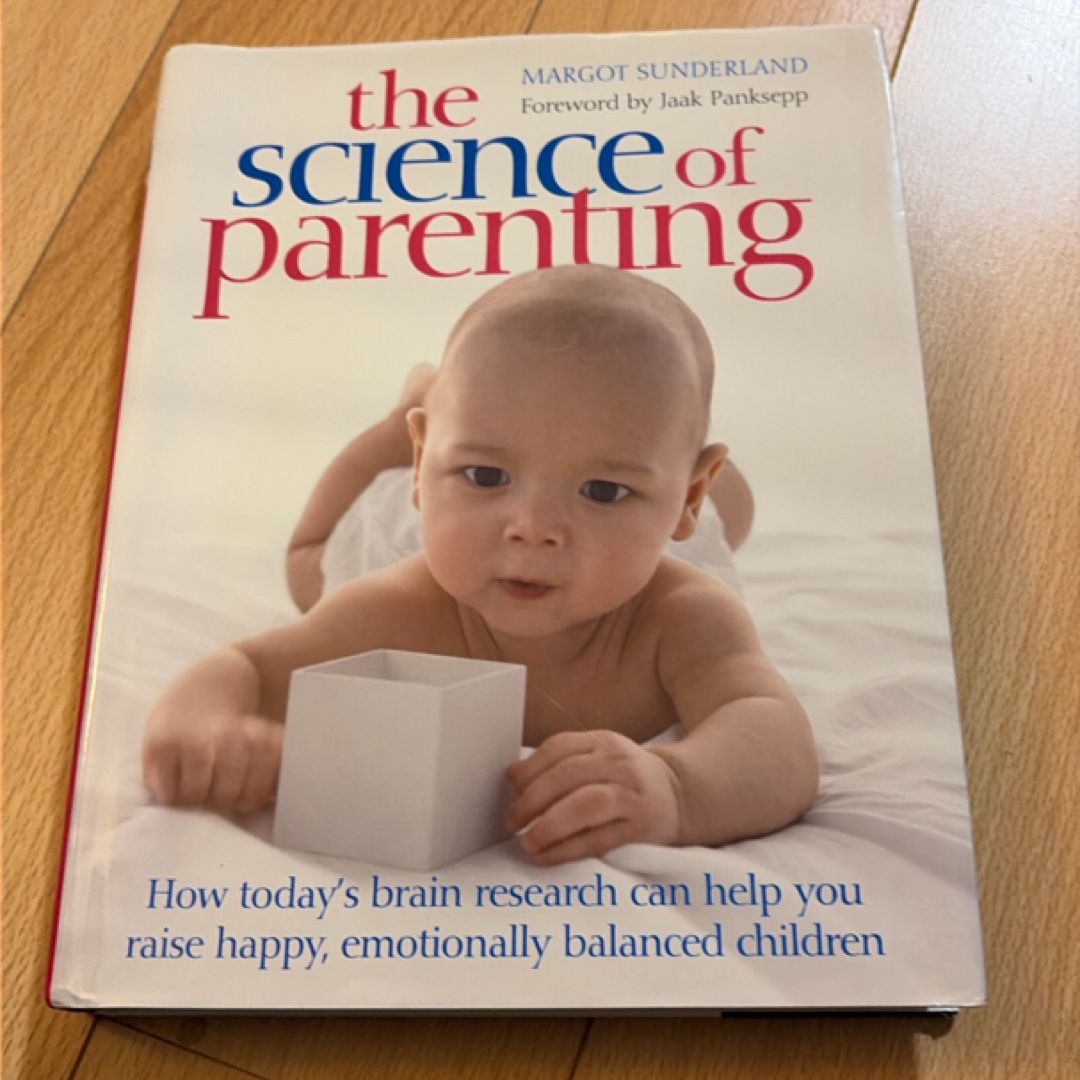 The Science of Parenting
