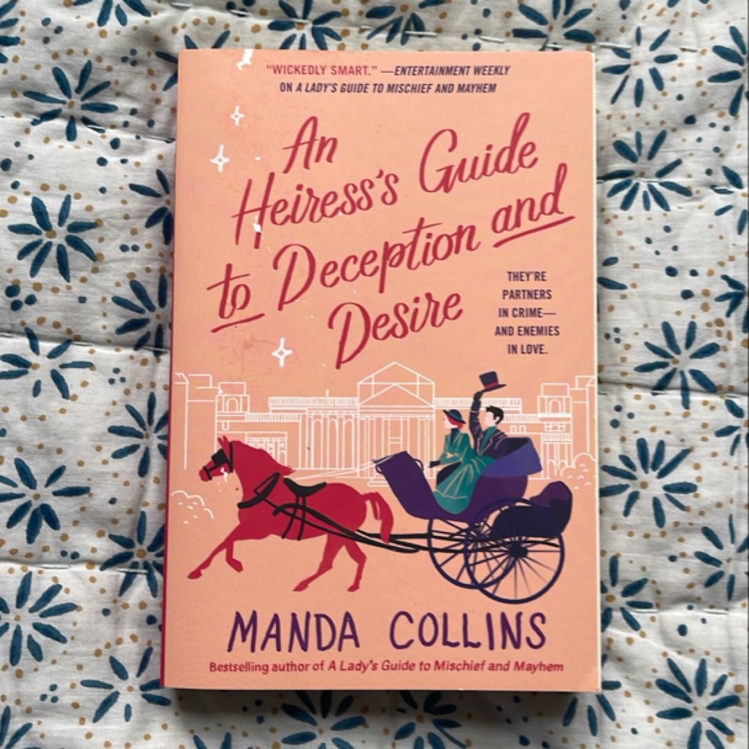 An Heiress's Guide to Deception and Desire