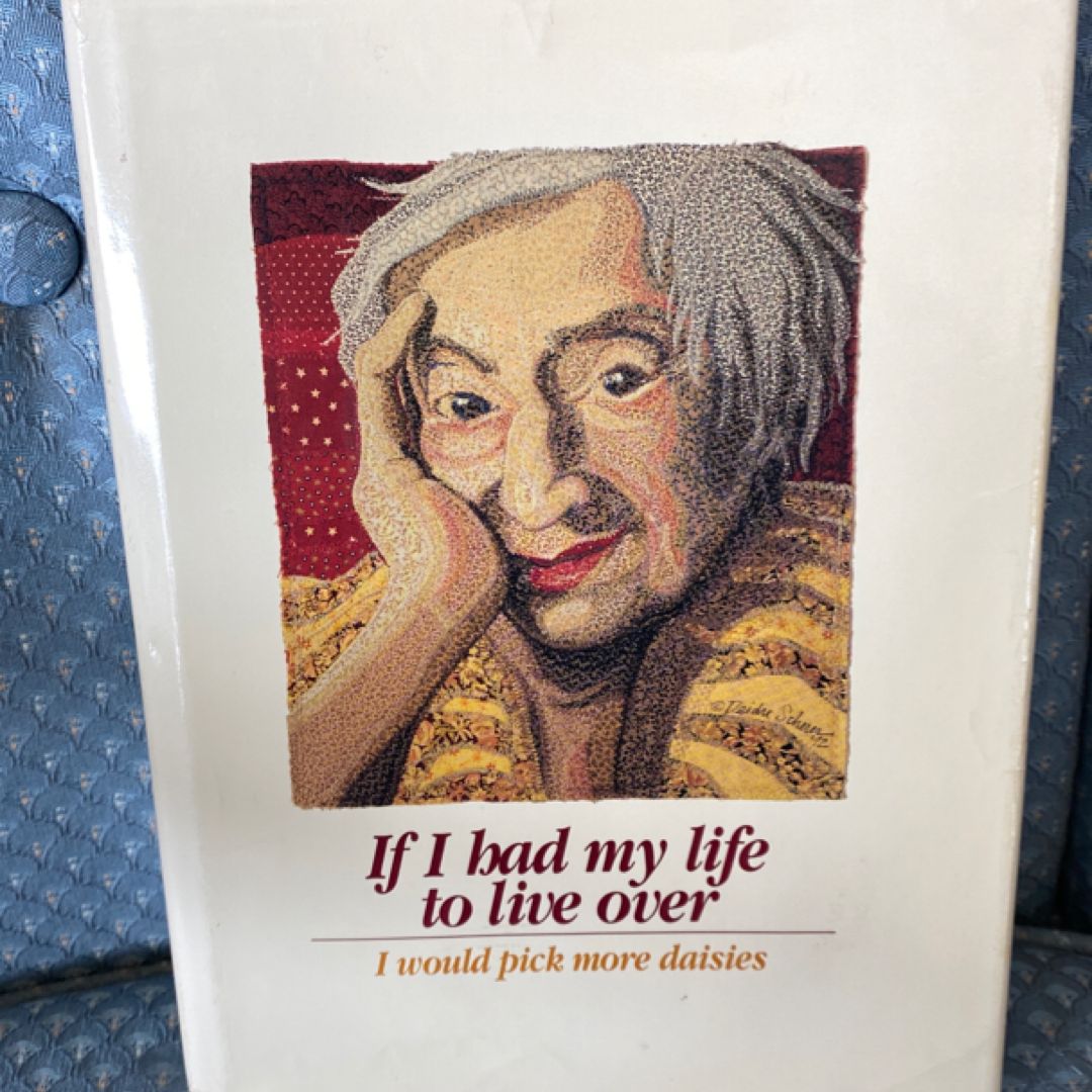 If I Had My Life to Live Over